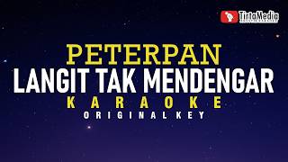 Download lagu Langit Tak Mendengar - Peterpan (Karaoke) mp3