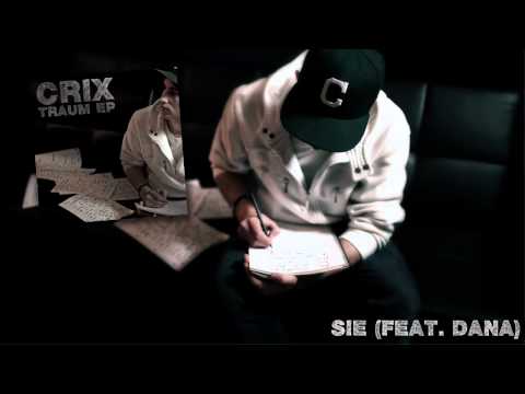 CRIX - Sie (feat. Dana)