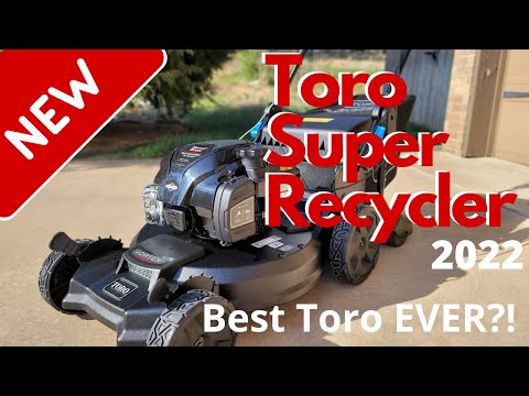Best Toro EVER?! New 2022 Toro Super Recycler 21565 Unboxing and Initial Review