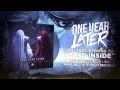 One Year Later - Dead Inside (OFFICIAL LYRIC ...