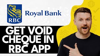 How To Get A Void Cheque In RBC App (Updated Method)