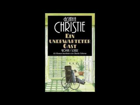 Agatha Christie - Ein unerwarteter Gast (Hörbuch)