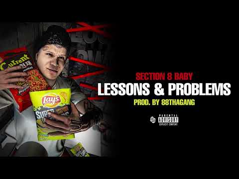 Section 8 Baby - Lessons & Problems (Official Visualizer) Prod. By 88ThaGang