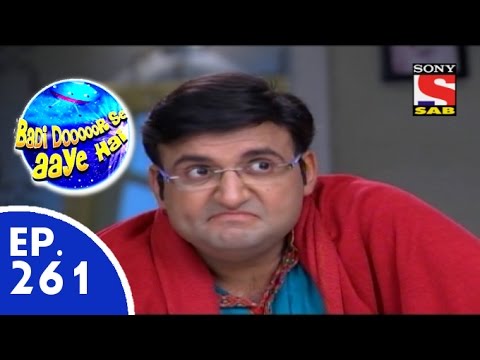 Badi Door Se Aaye Hain - बड़ी दूर से आये है - Episode 261 - 9th June, 2015