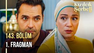 Kızılcık Şerbeti 143. Bölüm 1. Fragmanı I “O da öğrenince bir kıyamet de orada k