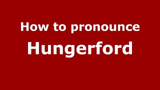 How to pronounce Hungerford