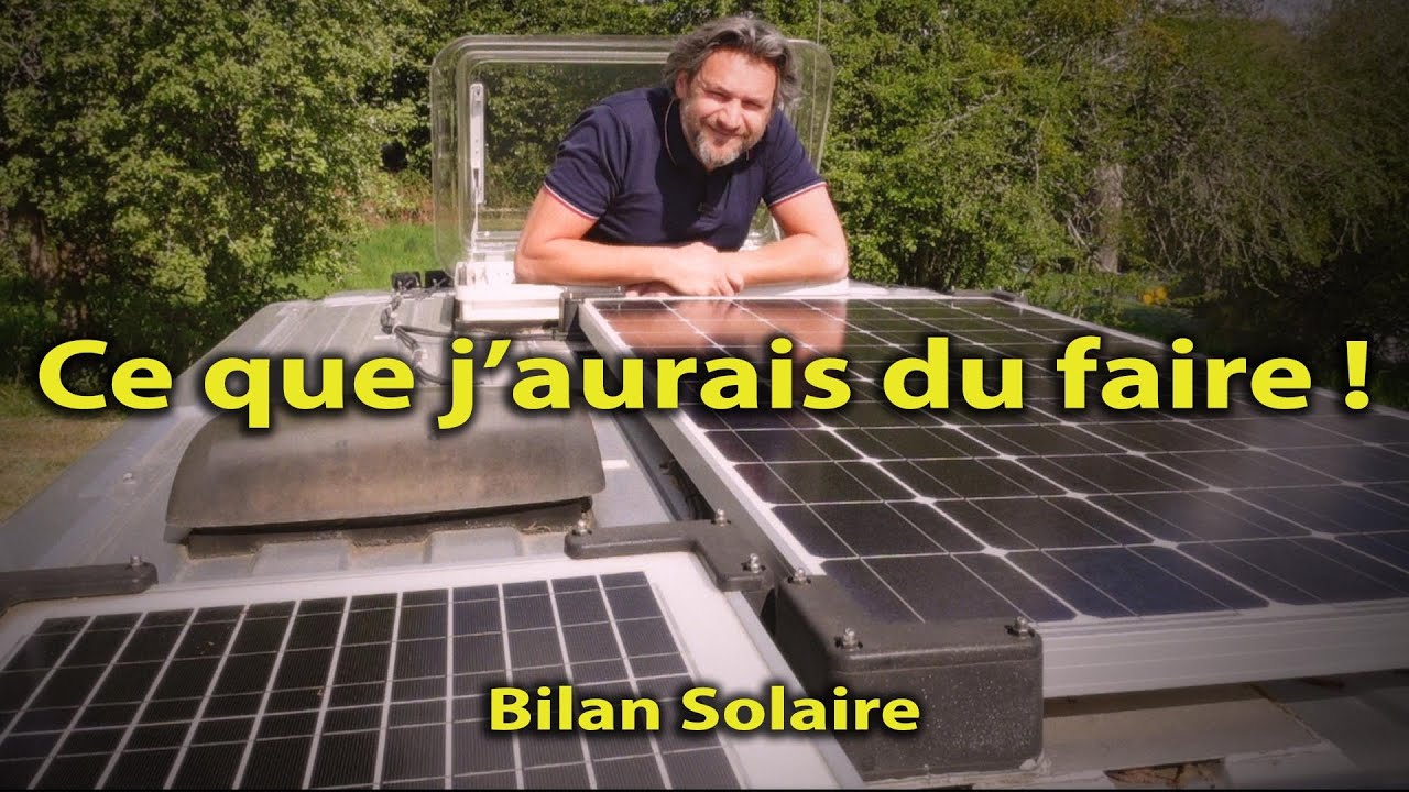 PANNEAU SOLAIRE - BILAN 3 ANS - INSTALLATION ÉLECTRIQUE  #VANLIFE AUTONOMIE FOURGON AMÉNAGÉ #SOLAIRE