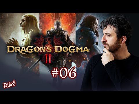 DRAGON'S DOGMA 2 #06 - Un'amara scoperta