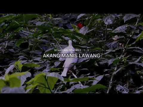 Instrumen Nyanyian GPM No 1 : 1 - 3 AKANG MANIS LAWANG