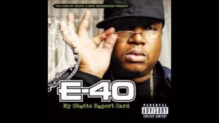 E-40 - Happy to be here