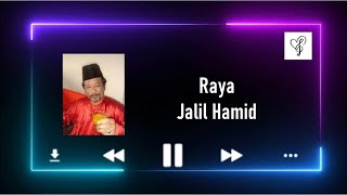 Download lagu Raya - Jalil Hamid mp3