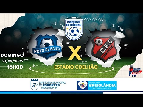 🏆 CAMP. BREJOLÂNDENSE 2025 | POÇO DE BAIXO X CAMPESTRE