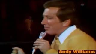 Andy Williams.......I Have Dreamed..