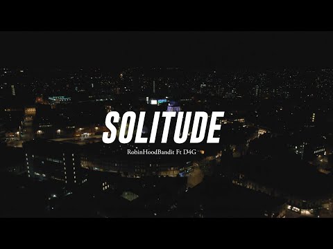 RobinHoodBandit - Solitude ft. D4G (Official Audio)