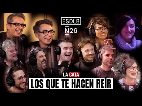El Humor como Arma de Construcción | Cata de Los Que Te Hacen Reír en #esdlb