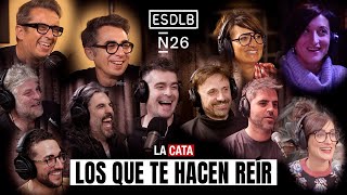 El Humor como Arma de Construcción | Cata de Los Que Te Hacen Reír en #esdlb