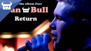 Dan Bull - Return
