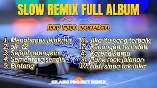 Download lagu Dj Slow Remix full album - cocok buat santuy - ( Gilang project Remix ) mp3