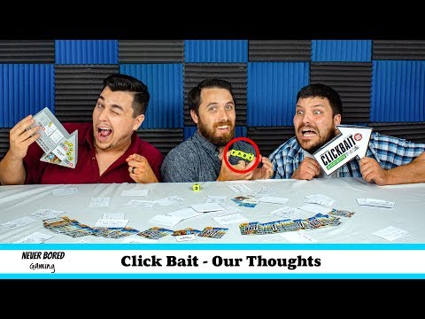 Never Bored Gaming - Our Thoughts (Clickbait)
