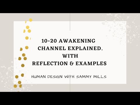 10-20 Channel of Awakening Explained [Human Design]