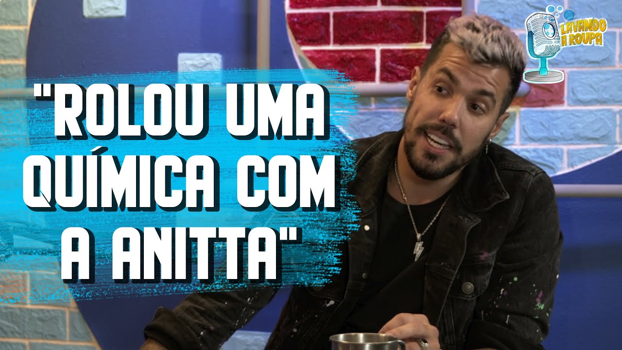 A RELAÇÃO ENTRE LIPE, ANITTA E GUI ARAUJO! | Lavando a Roupa