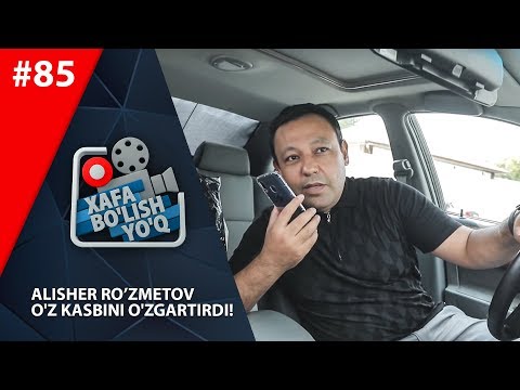 Xafa bo'lish yo'q 85-son Alisher Ro'zmetov o'z kasbini o'zgartirdi! (07.09.2019)