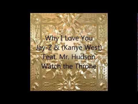 Jay-Z & Kanye West-Why I Love You (feat. Mr. Hudson)-Lyrics on Screen