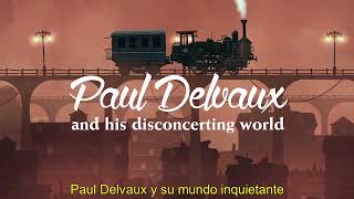 Nubla 2 | Paul Delvaux y su mundo inquietante | Videojuego