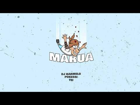 Dj Harmelo x Pokessi - Marua feat. Tei