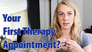 What happens during a first therapy appointment?