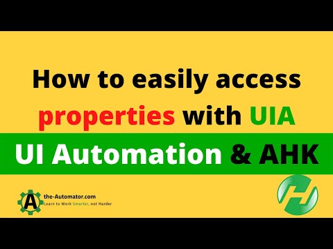 How to easily access properties from UIA
