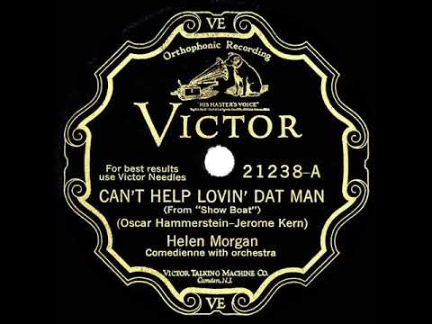 1928 HITS ARCHIVE: Can’t Help Lovin’ Dat Man - Helen Morgan