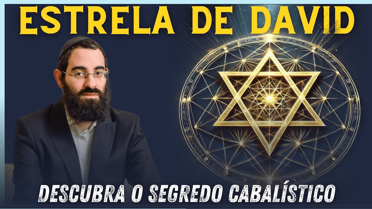 OS SEGREDOS DA ESTRELA DE DAVID REVELADOS NA CABALÁ!