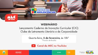 Lançamento Caderno de Inovação Curricular ( CIC) : Clube de letramento Literário e de Corporeidade