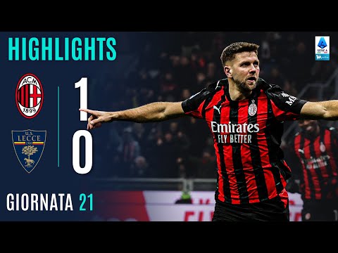 Video highlights della Milan vs Lecce (1 a 0) - Giornata 21 - Fantacalcio e fantamedie
