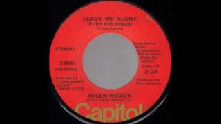1973_044 - Helen Reddy - Leave Me Alone (Ruby Red Dress) - (45)(3.25)