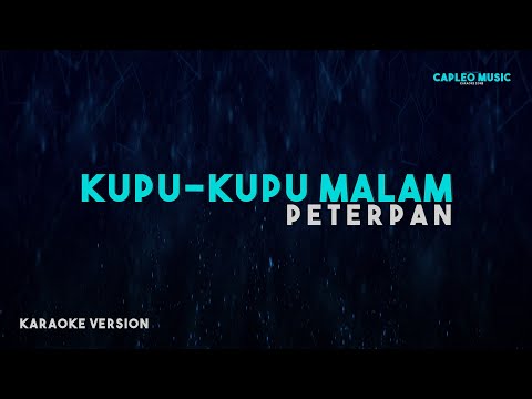 Peterpan – Kupu-Kupu Malam (Karaoke Version)