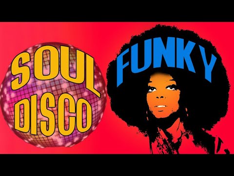 DISCO FUNK SOUL - FUNKY CLASSIC SOUL - 70'S MUSIC