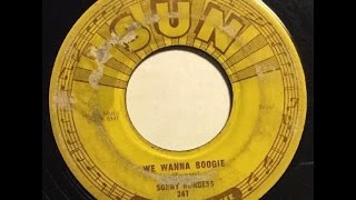Sonny Burgess "We Wanna Boogie" Sun label Memphis (Pacers) boogie woogie 1950s rockabilly
