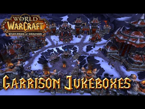 World of Warcraft: Garrison Jukeboxes (Complete)