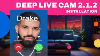 Deep Live Cam 2.1.2 Installation 2026