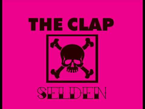 The Clap - She Fucked Everyone In Town But Me