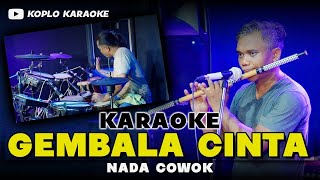 Download lagu GEMBALA CINTA KARAOKE NADA COWOK / PRIA VERSI DANGDUT KOPLO JARANAN RANCAK HIGH QUALITY AUDIO mp3 Download lagu GEMBALA CINTA KARAOKE NADA COWOK / PRIA VERSI DANGDUT KOPLO JARANAN RANCAK HIGH QUALITY AUDIO mp3