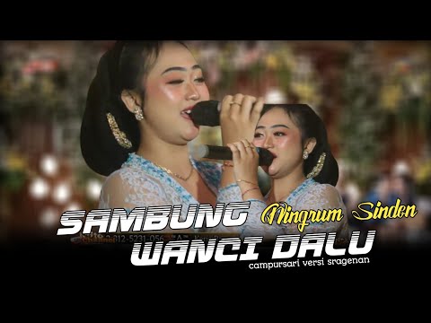 Sambung wanci dalu - ningrum sinden (official campursari puri budaya)