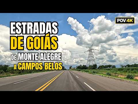 Pela GO-118 no Nordeste Goiano: Monte Alegre de Goiás a Campos Belos | 4K