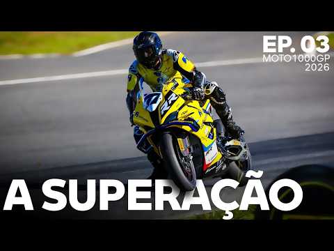 Os bastidores de uma SUPERAÇÃO - MOTO1000GP 2026 (Ep. 03)