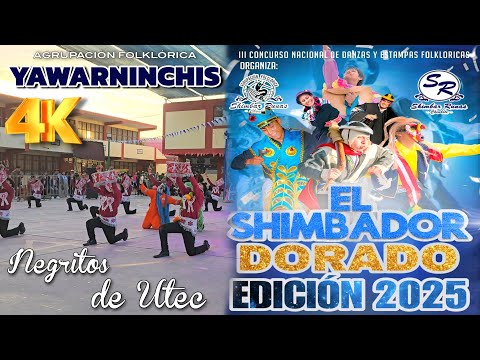 Negritos de Utec 🔔 [A.F Yawarninchis] (3er Concurso Nacional El Shimbador Dorado) Edición 2025 🇵🇪.