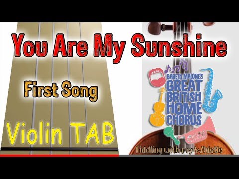 You Are My Sunshine - First Song - Great British Home Chorus - Violin - Play Along Tab Tutorial
