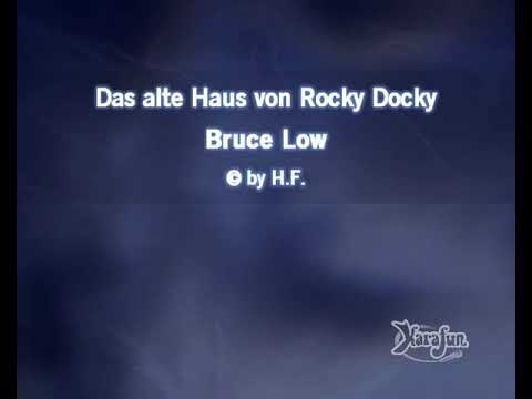Bruce Low - Das alte Haus von Rocky Docky