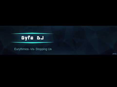 Sweet Dreams -Vs- Stopping Us